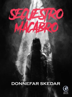 cover image of Secuestro Macabro